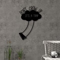 Metal Duvar Dekoru No.2 Dont Grow Up M.dk.t.13332.3